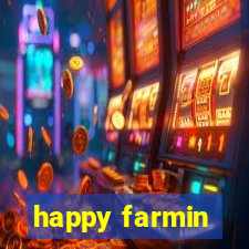 happy farmin